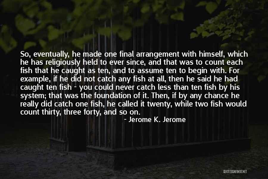 Destroyers At Omaha Quotes By Jerome K. Jerome Destroyers At Omaha Quotes By Jerome K. Jerome