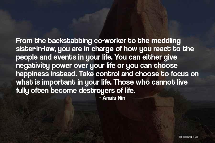 Destroyers Quotes By Anais Nin Destroyers Quotes By Anais Nin