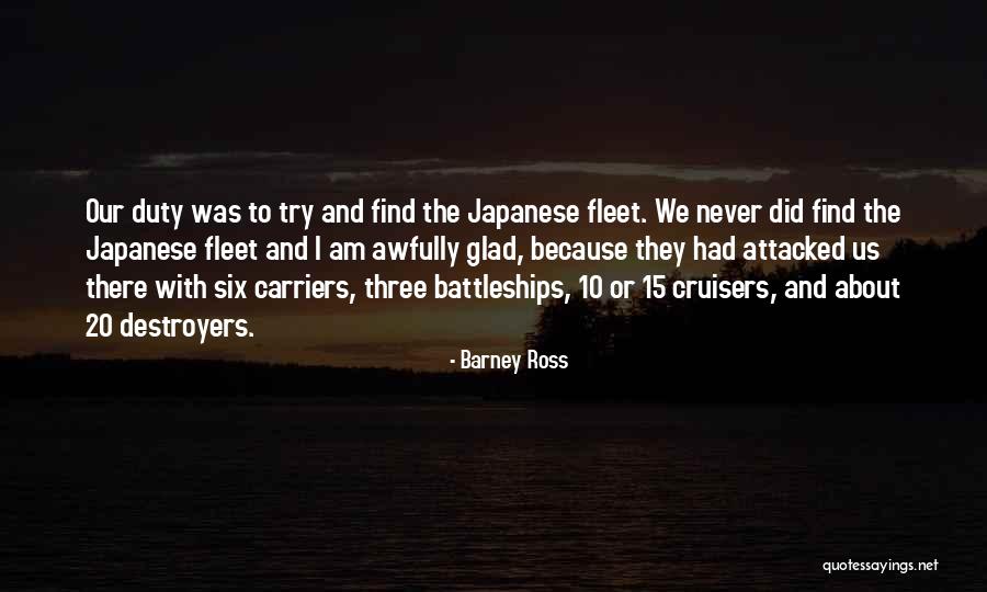 Destroyers Quotes By Barney Ross