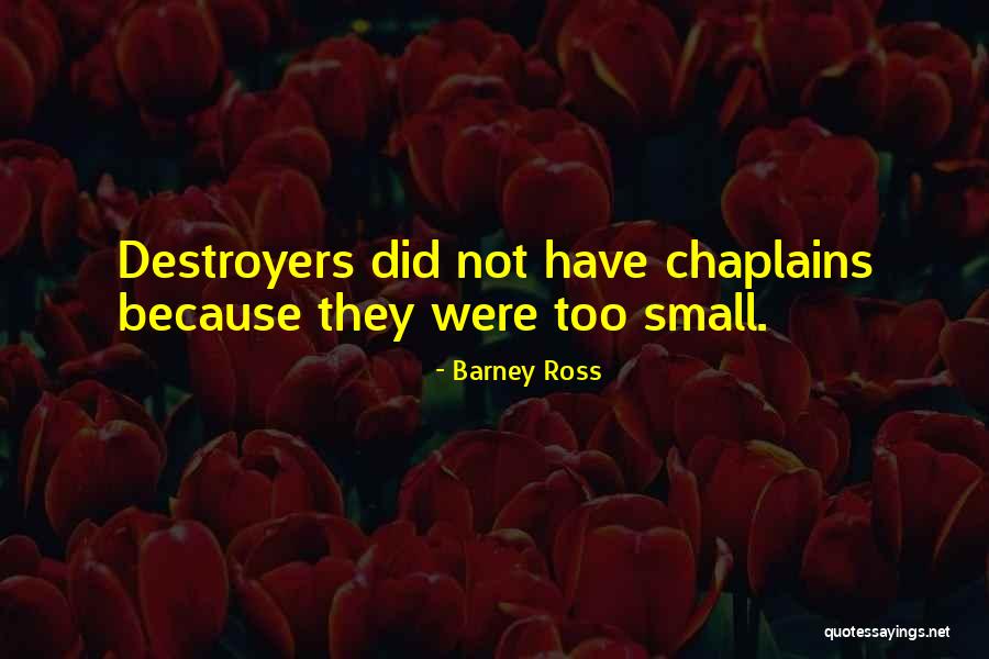 Destroyers Quotes By Barney Ross Destroyers Quotes By Barney Ross