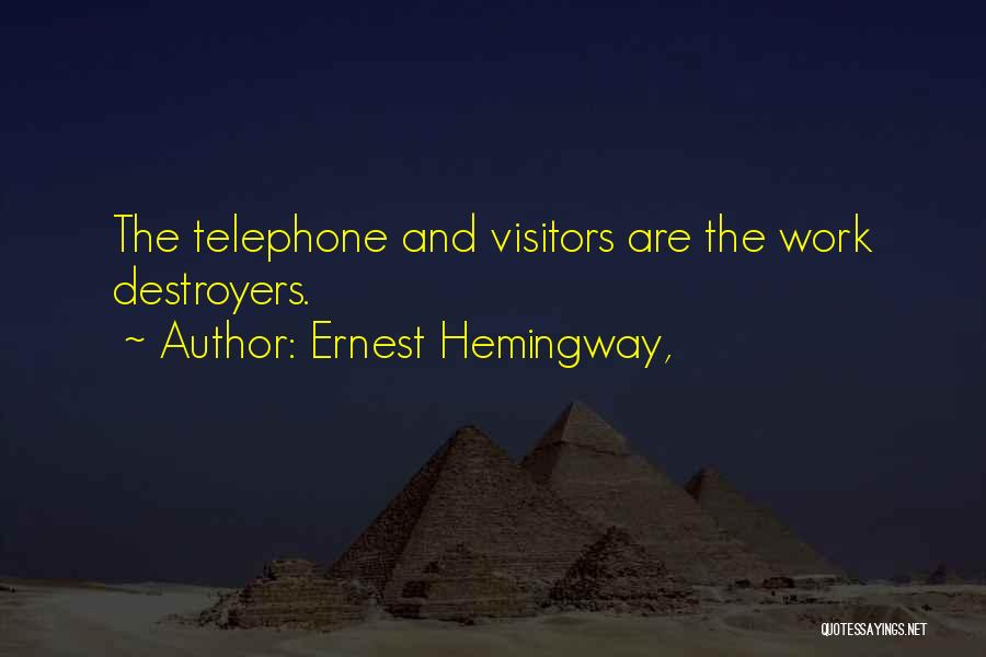 Destroyers Quotes By Ernest Hemingway,