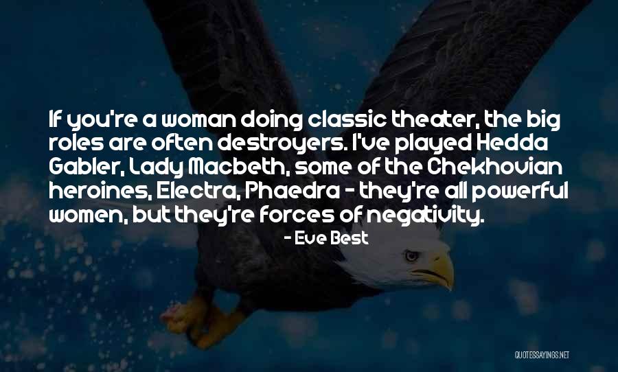 Destroyers Quotes By Eve Best