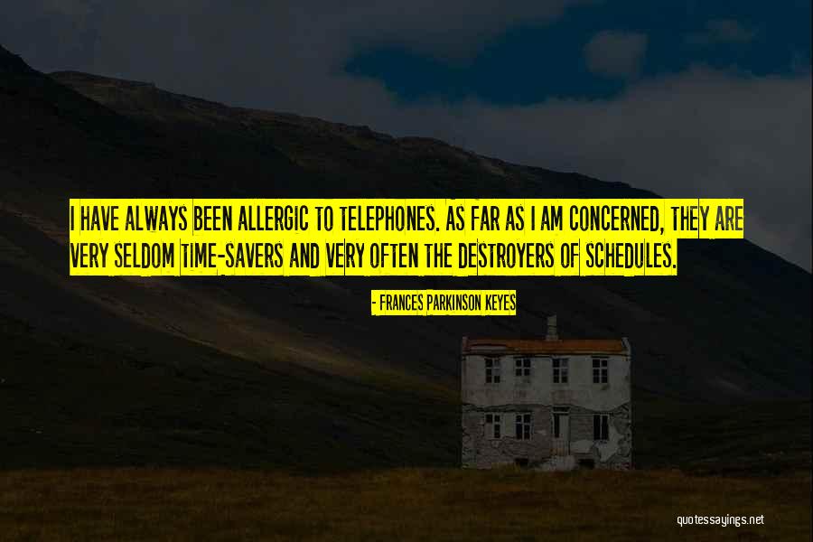 Destroyers Quotes By Frances Parkinson Keyes Destroyers Quotes By Frances Parkinson Keyes