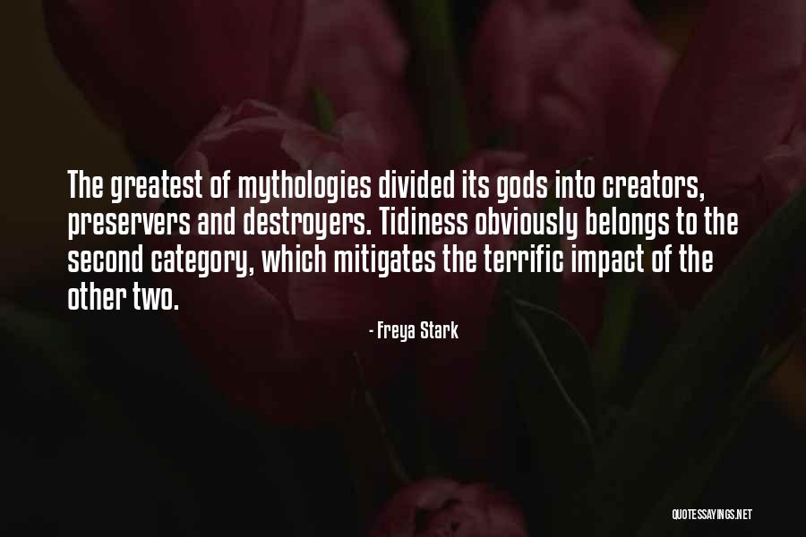Destroyers Quotes By Freya Stark Destroyers Quotes By Freya Stark