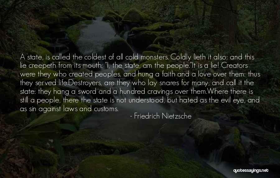 Destroyers Quotes By Friedrich Nietzsche