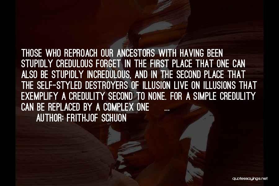 Destroyers Quotes By Frithjof Schuon