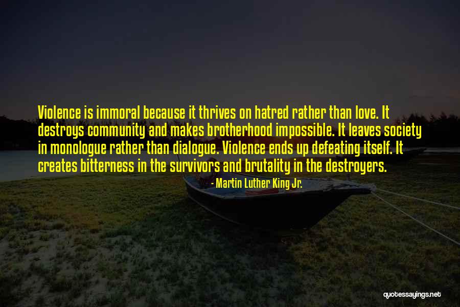 Destroyers Quotes By Martin Luther King Jr.