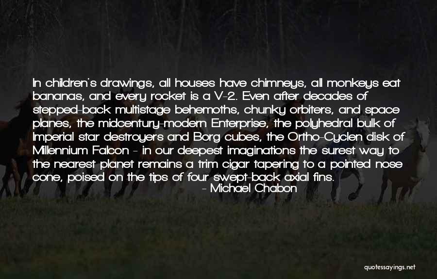 Destroyers Quotes By Michael Chabon Destroyers Quotes By Michael Chabon