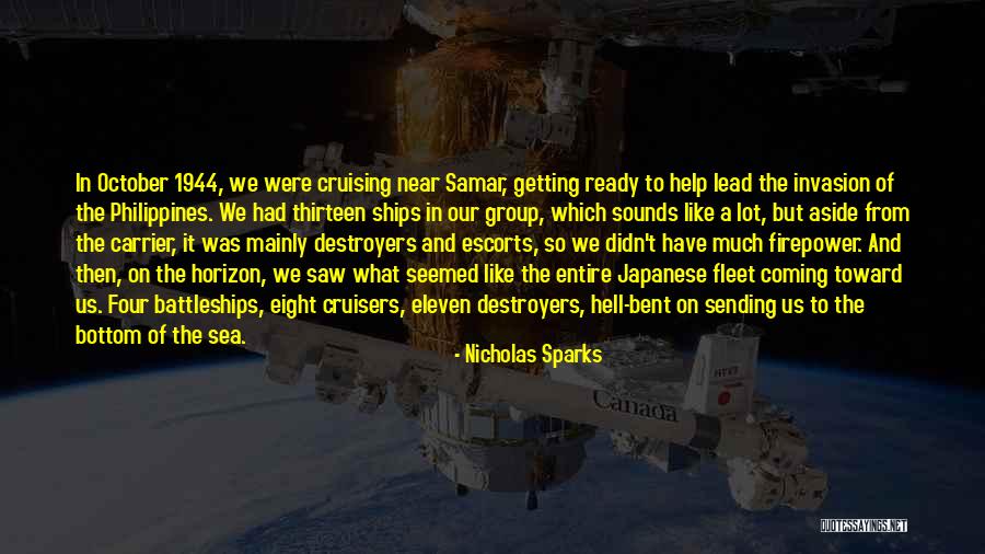Destroyers Quotes By Nicholas Sparks Destroyers Quotes By Nicholas Sparks