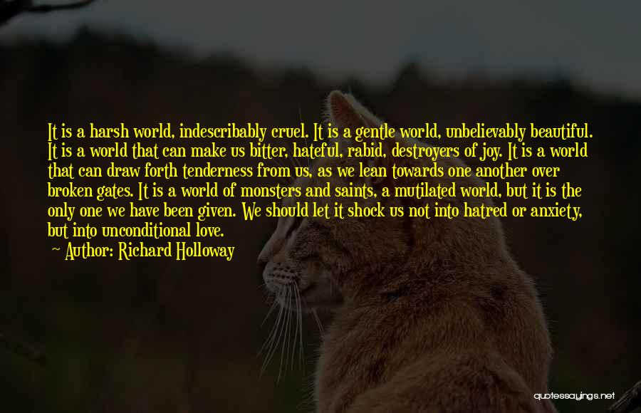 Destroyers Quotes By Richard Holloway