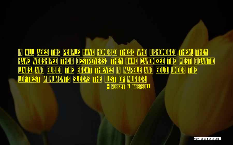 Destroyers Quotes By Robert G. Ingersoll Destroyers Quotes By Robert G. Ingersoll