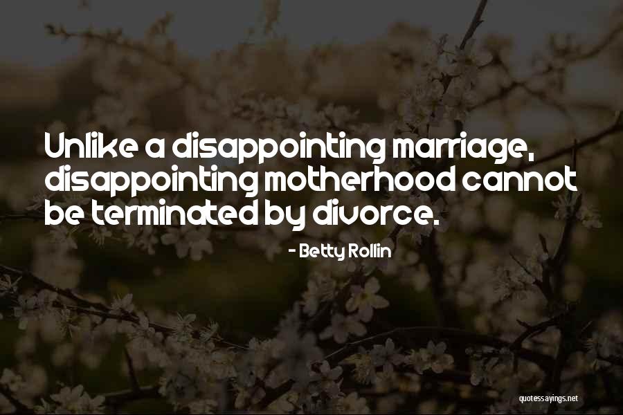 Destroyeth Quotes By Betty Rollin Destroyeth Quotes By Betty Rollin