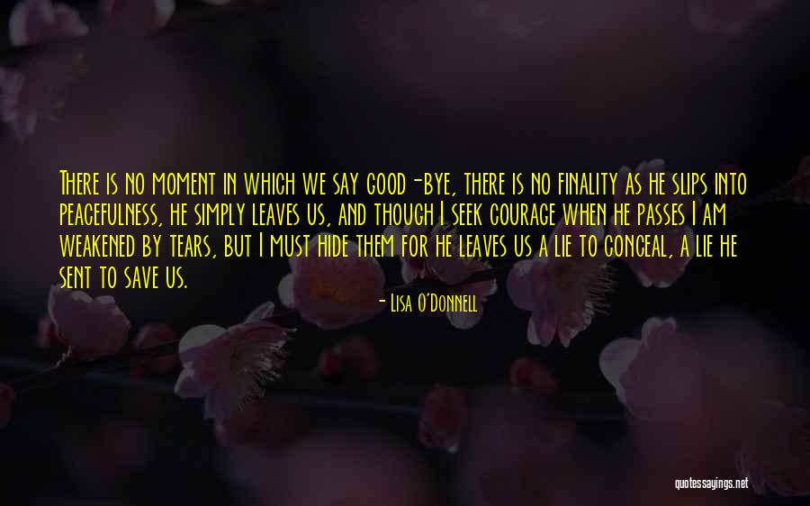 Destroyeth Quotes By Lisa O'Donnell Destroyeth Quotes By Lisa O'Donnell