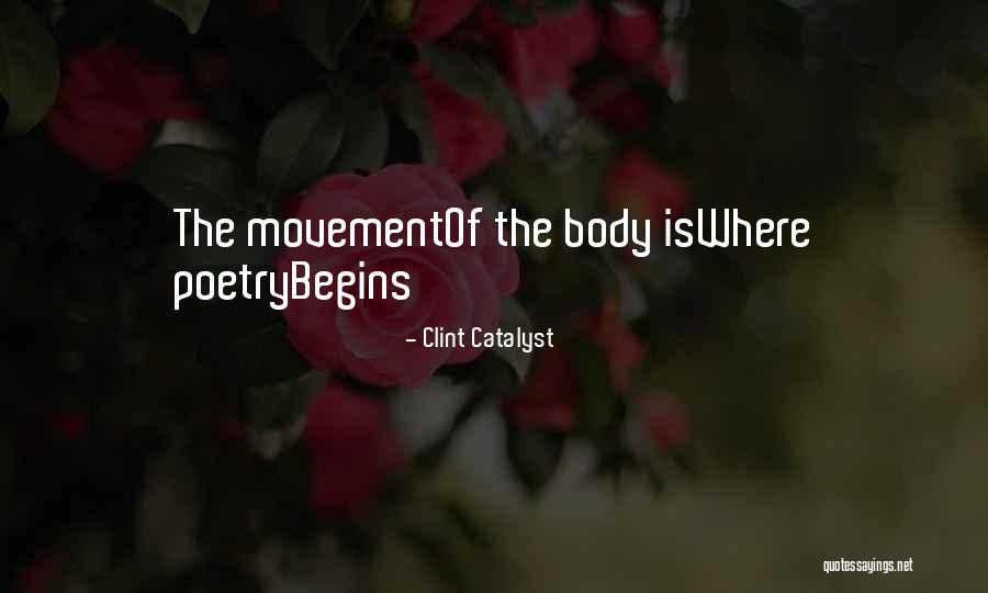 Destroyin Quotes By Clint Catalyst Destroyin Quotes By Clint Catalyst