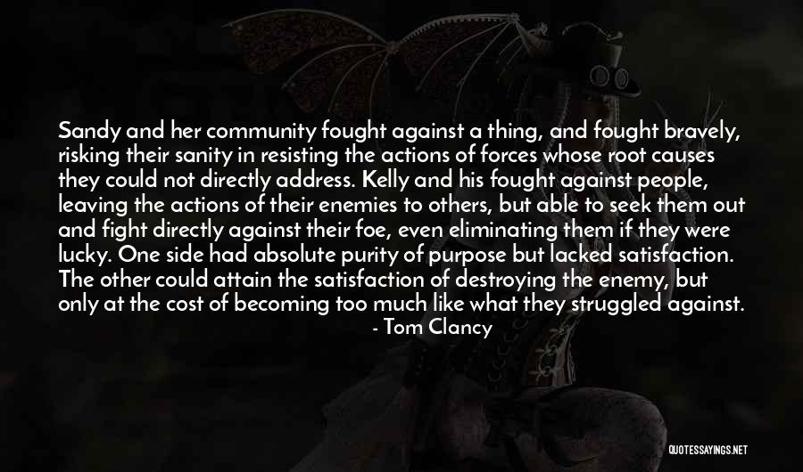 Destroying Enemies Quotes By Tom Clancy Destroying Enemies Quotes By Tom Clancy