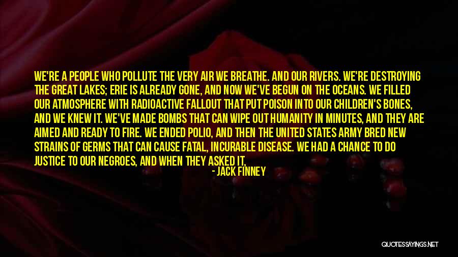 Destroying Hate Quotes By Jack Finney Destroying Hate Quotes By Jack Finney