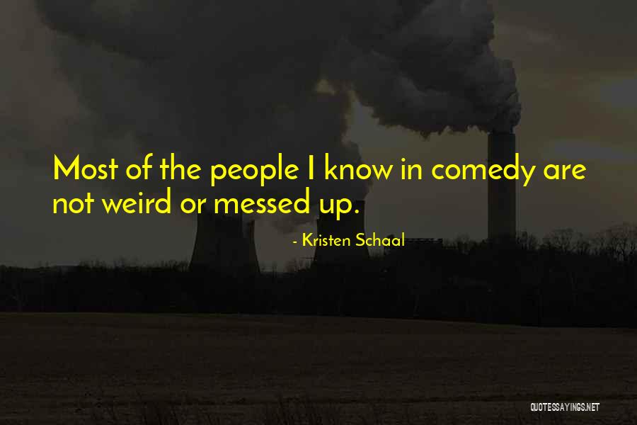 Destroying Hate Quotes By Kristen Schaal Destroying Hate Quotes By Kristen Schaal