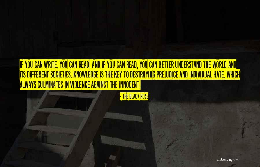 Destroying Hate Quotes By The Black Rose Destroying Hate Quotes By The Black Rose