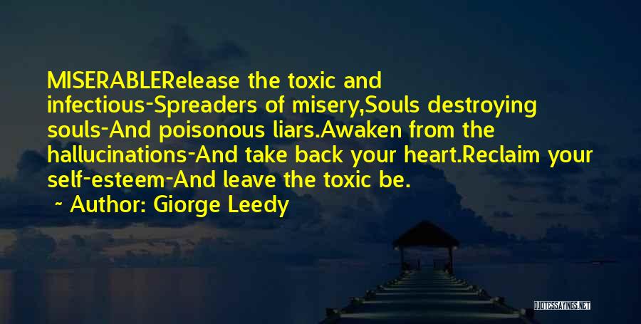 Destroying Relationships Quotes By Giorge Leedy