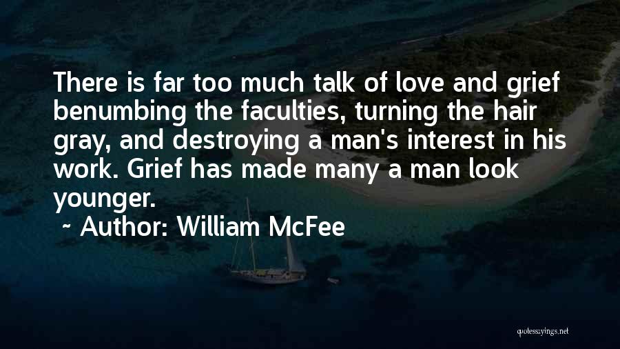 Destroying What You Love Quotes By William McFee