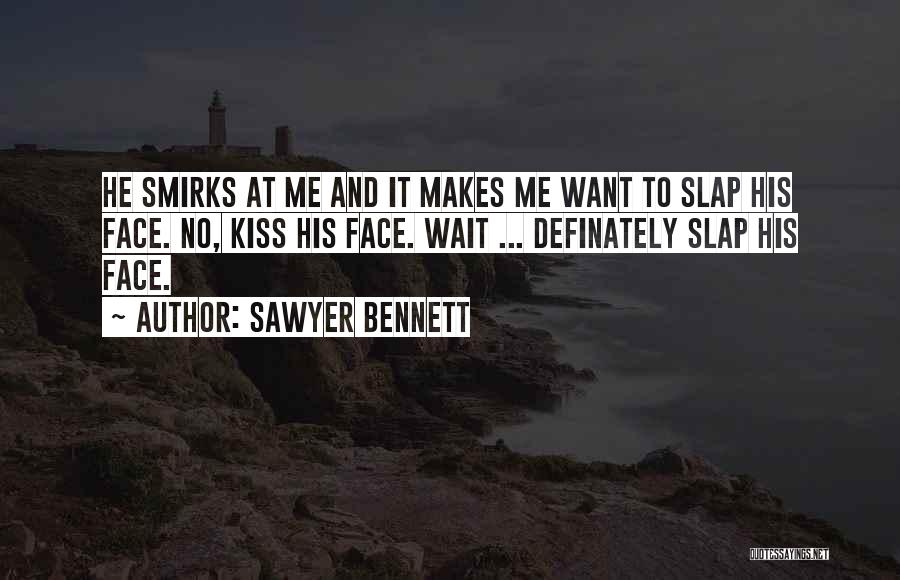 Destructable Quotes By Sawyer Bennett