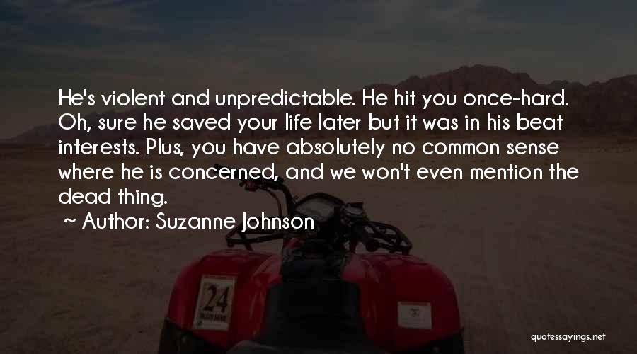 Destructable Quotes By Suzanne Johnson