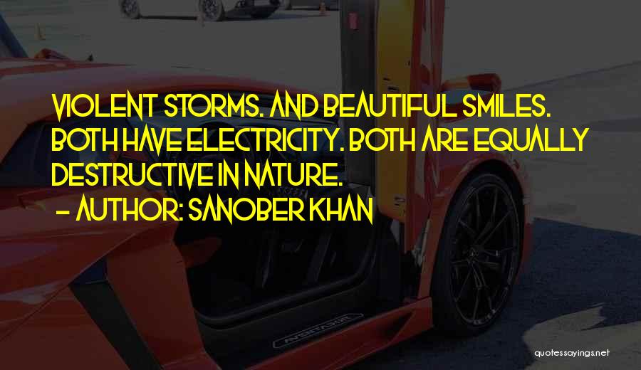 Destruction And Beauty Quotes By Sanober Khan