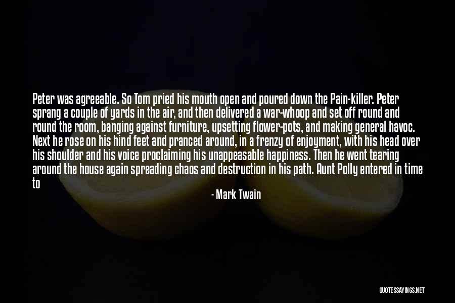 Destruction And Chaos Quotes By Mark Twain Destruction And Chaos Quotes By Mark Twain