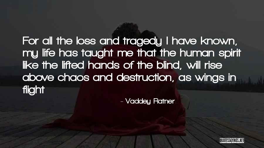 Destruction And Chaos Quotes By Vaddey Ratner Destruction And Chaos Quotes By Vaddey Ratner