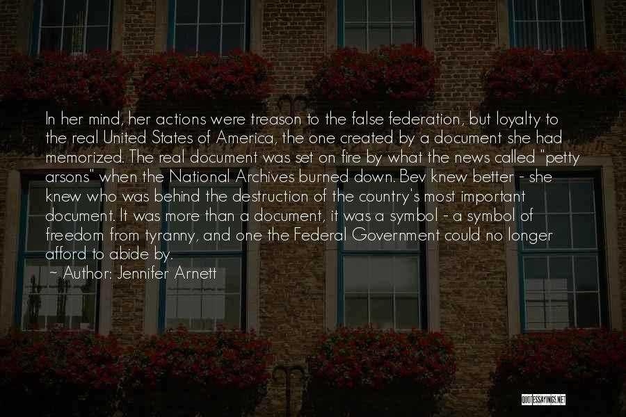 Destruction Of America Quotes By Jennifer Arnett