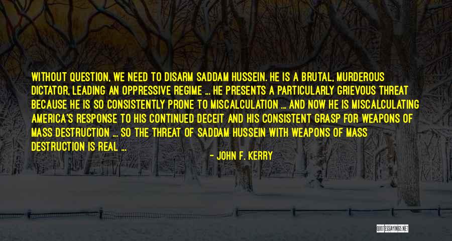 Destruction Of America Quotes By John F. Kerry