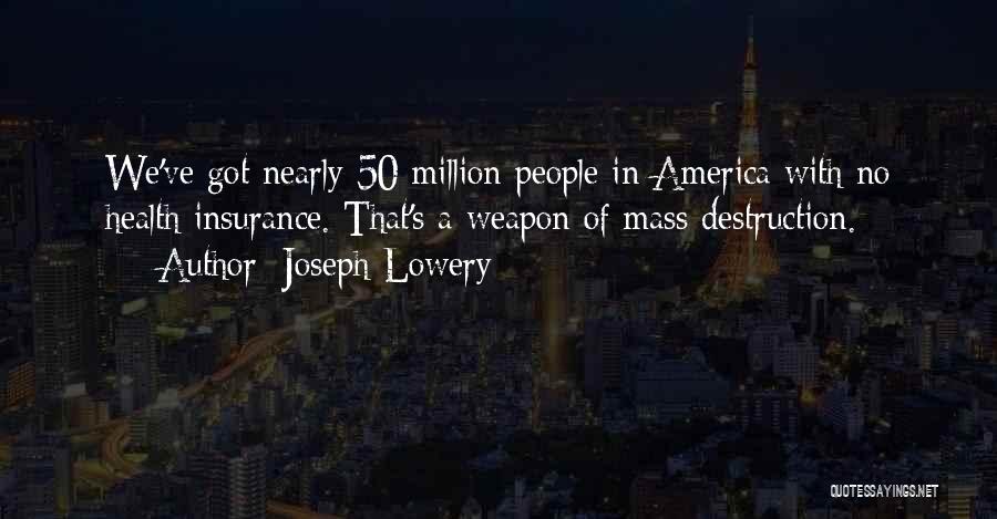 Destruction Of America Quotes By Joseph Lowery