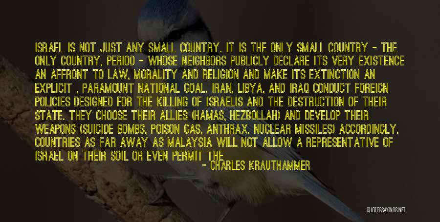 Destruction Of Country Quotes By Charles Krauthammer