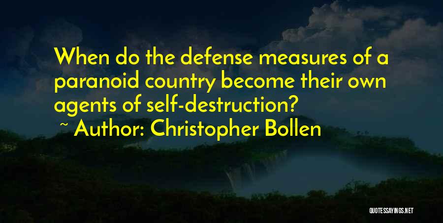 Destruction Of Country Quotes By Christopher Bollen