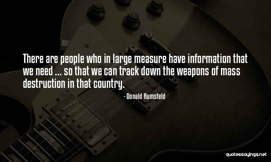 Destruction Of Country Quotes By Donald Rumsfeld