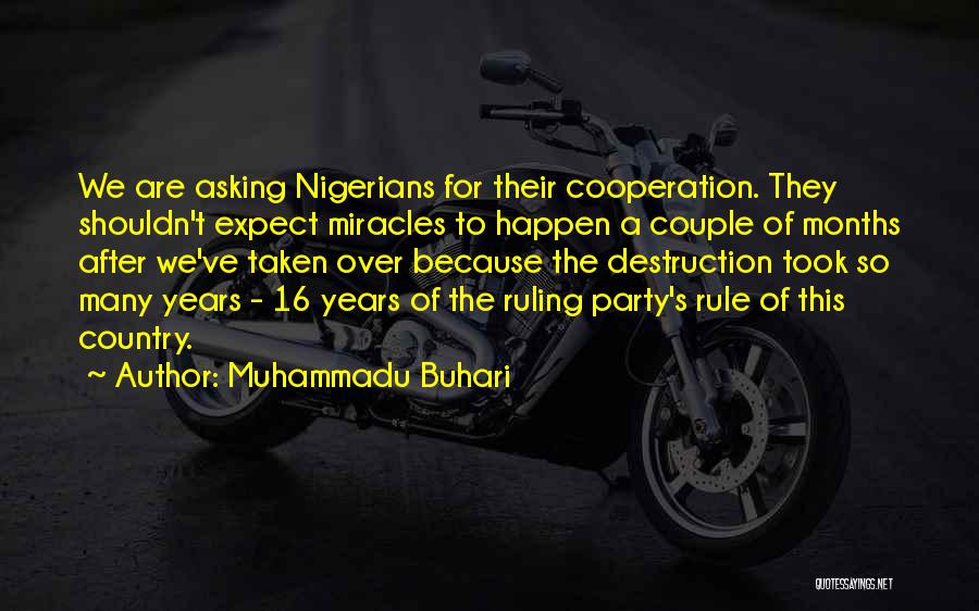 Destruction Of Country Quotes By Muhammadu Buhari