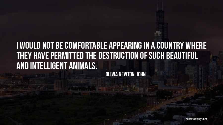 Destruction Of Country Quotes By Olivia Newton-John