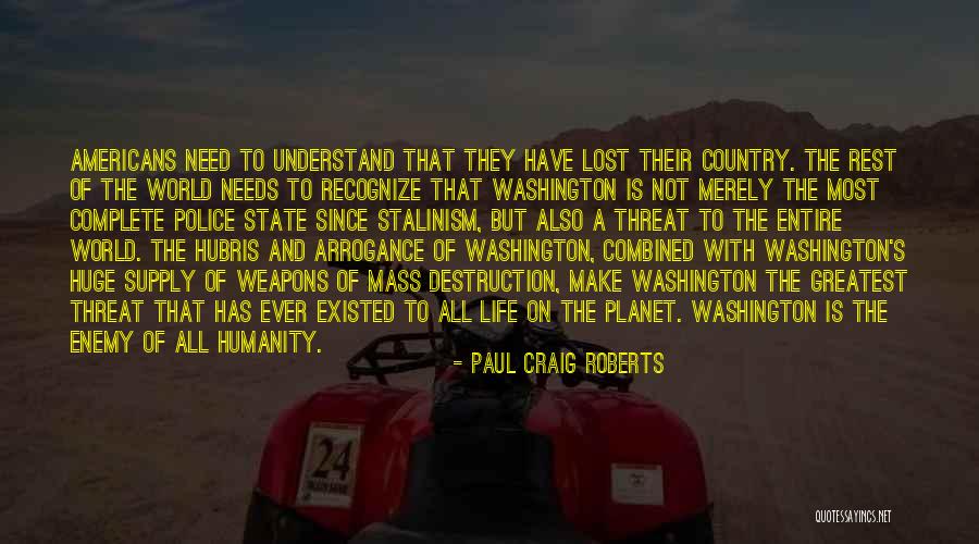 Destruction Of Country Quotes By Paul Craig Roberts