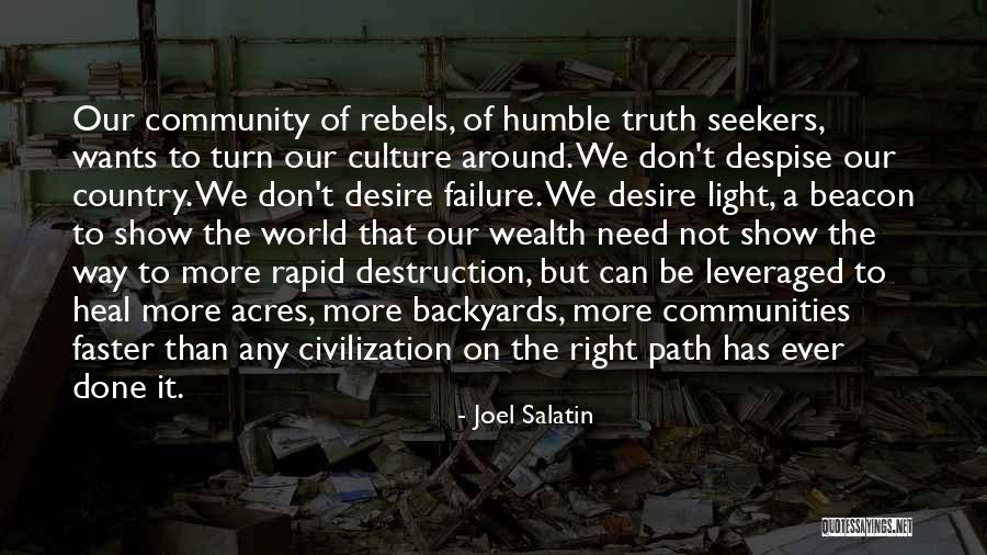Destruction Of Culture Quotes By Joel Salatin Destruction Of Culture Quotes By Joel Salatin