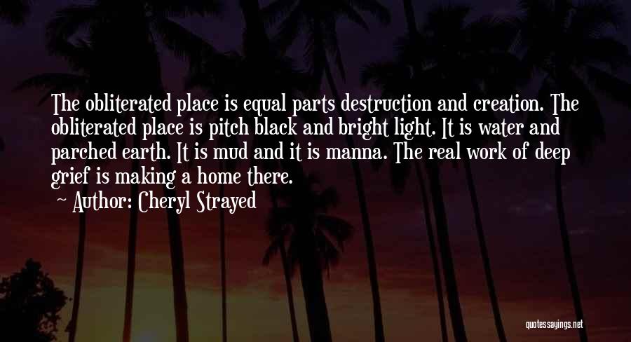 Destruction Of Earth Quotes By Cheryl Strayed