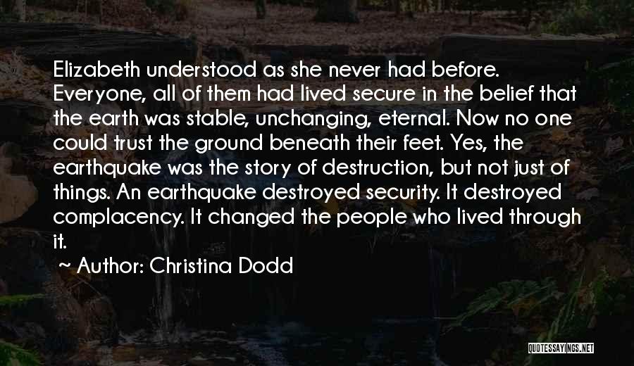 Destruction Of Earth Quotes By Christina Dodd