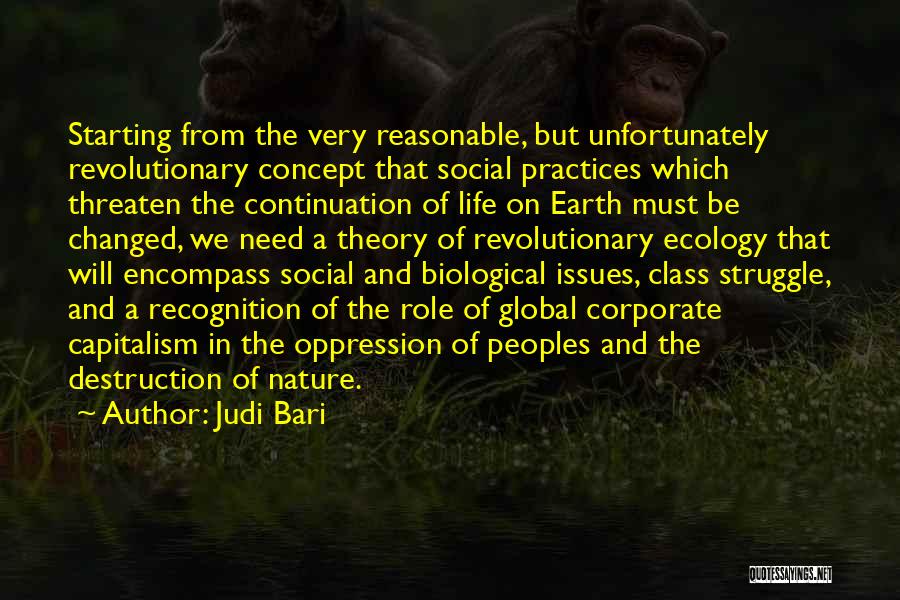 Destruction Of Earth Quotes By Judi Bari