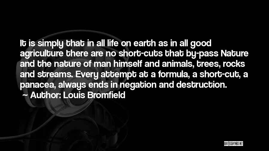 Destruction Of Earth Quotes By Louis Bromfield