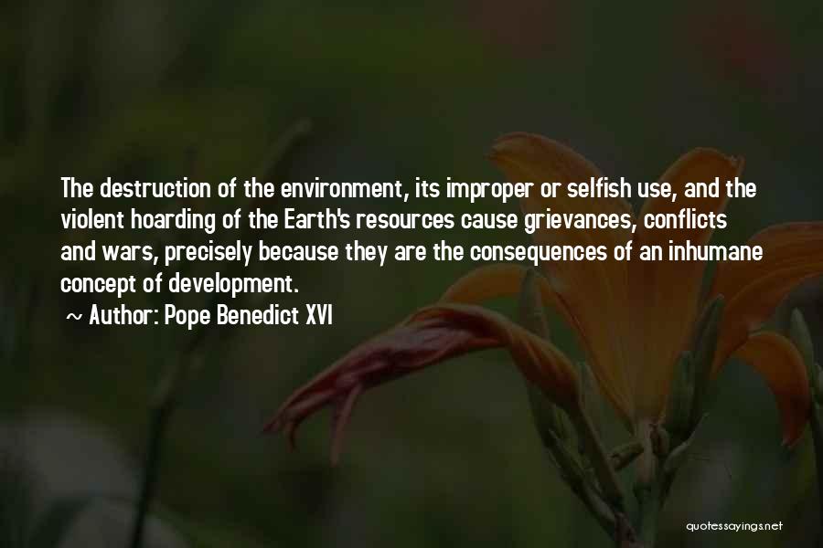 Destruction Of Earth Quotes By Pope Benedict XVI