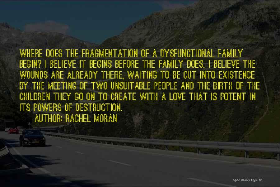 Destruction Of Family Quotes By Rachel Moran