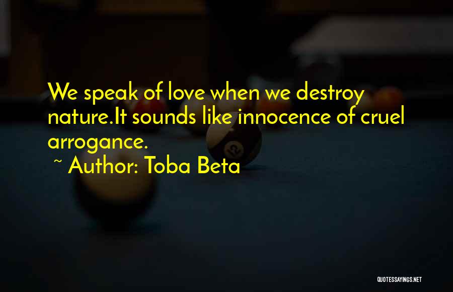 Destruction Of Innocence Quotes By Toba Beta