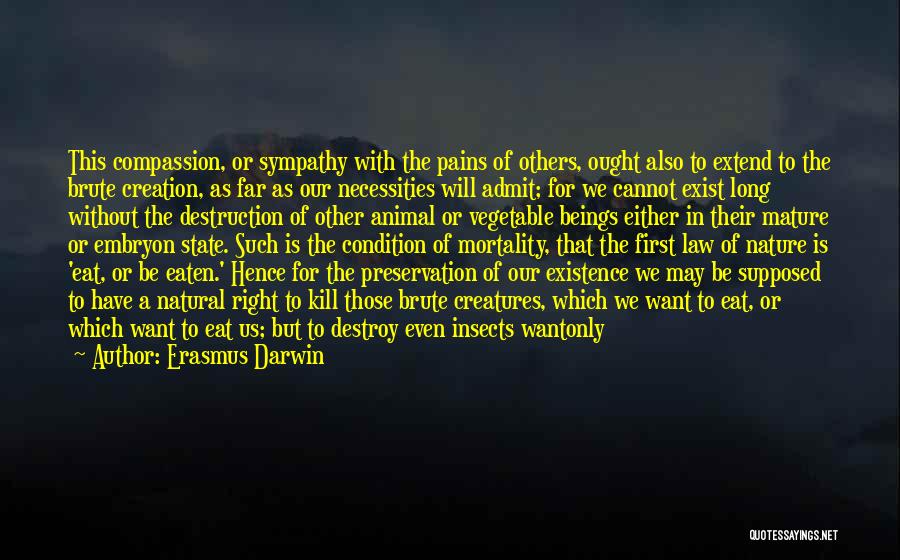 Destruction Of Nature Quotes By Erasmus Darwin