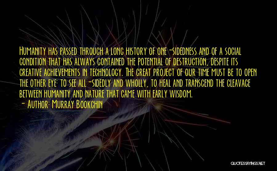 Destruction Of Nature Quotes By Murray Bookchin