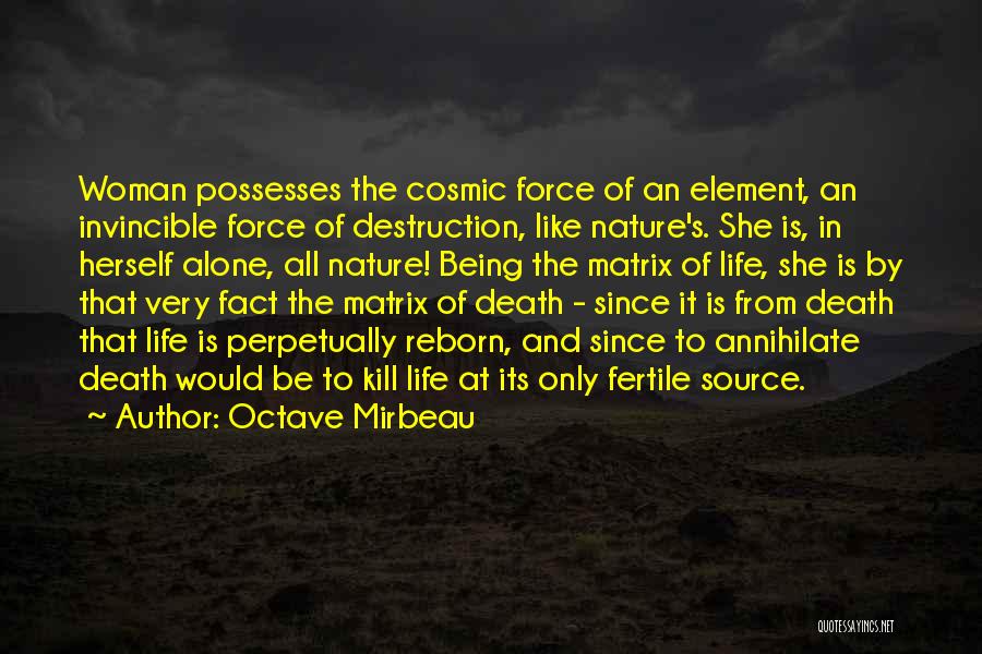 Destruction Of Nature Quotes By Octave Mirbeau
