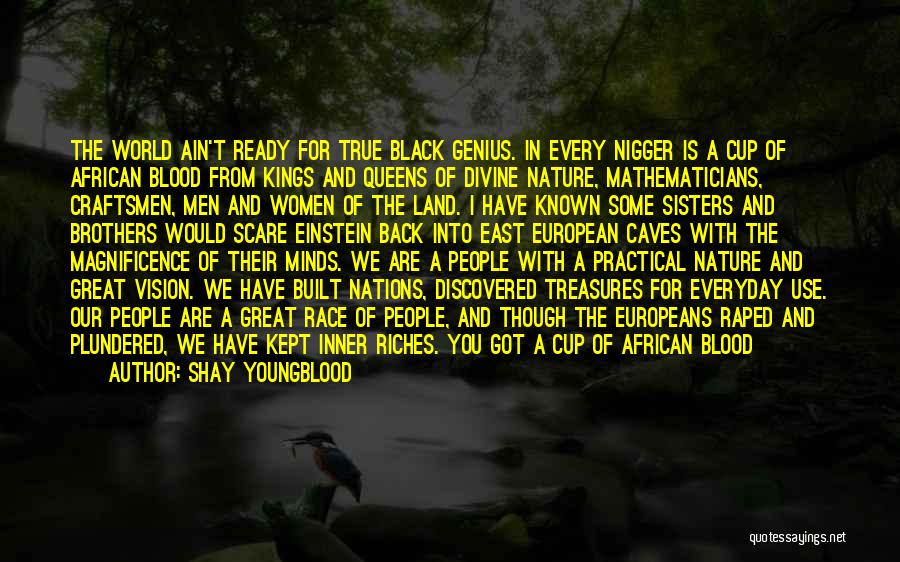 Destruction Of Nature Quotes By Shay Youngblood